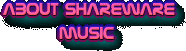 About Shareware Music
